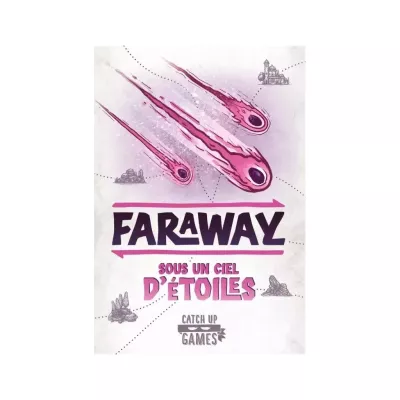 Faraway Sous un ciel d'étoiles Extension 2